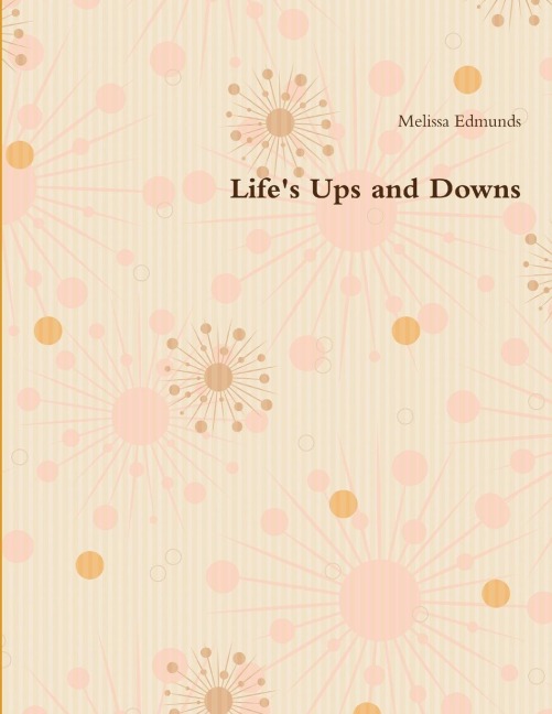 Life's Ups and Downs