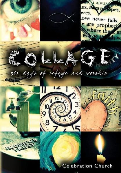 Collage: 365 Days of Refuge and Worship