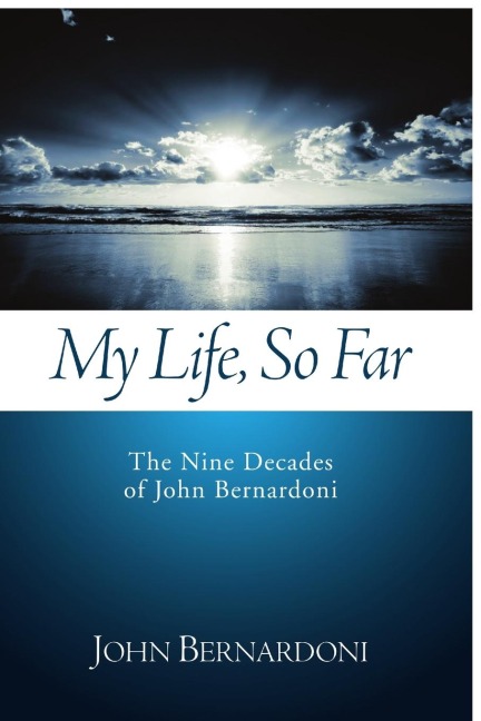 My Life, So Far