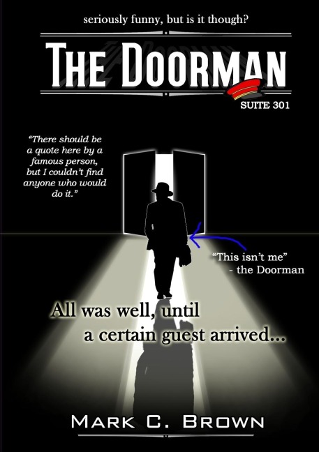 The Doorman: Suite 301