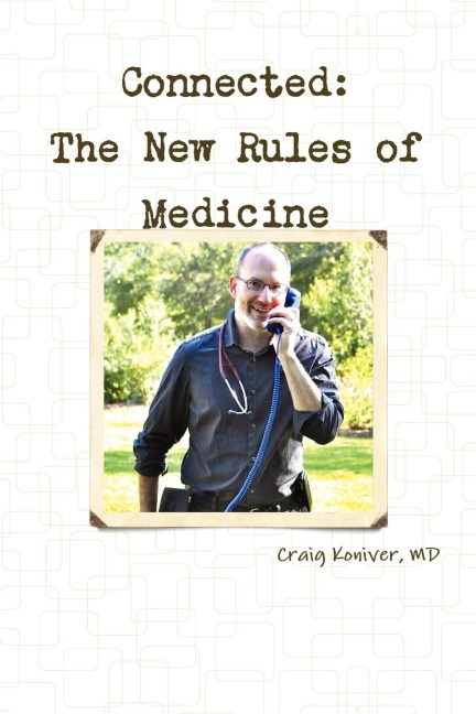 Connected: The New Rules of Medicine