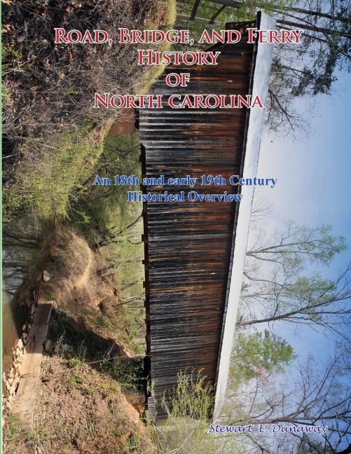 Road, Bridge and Ferry History in North Carolina
