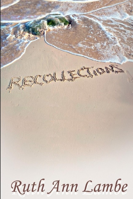 RECOLLECTIONS