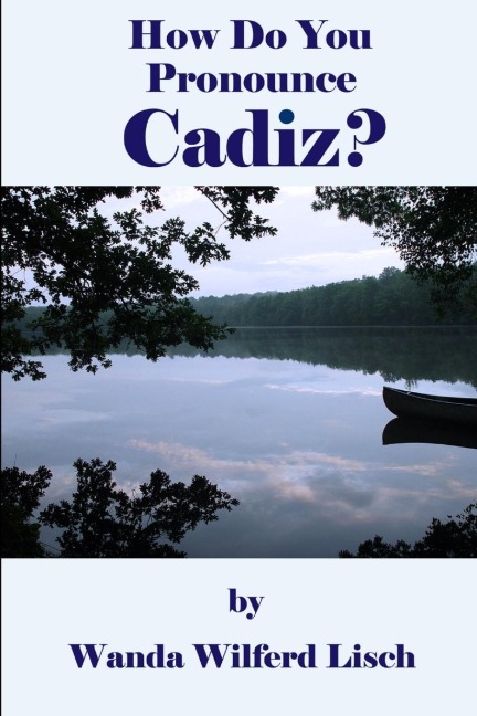 How Do You Pronounce Cadiz?