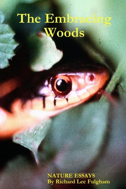 The Embracing Woods: Nature Essays