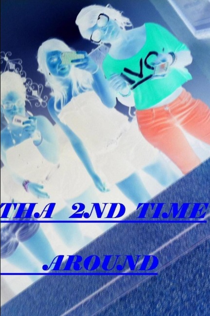 THA 2ND TIME AROUND