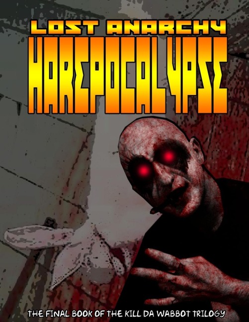 Lost Anarchy: HAREPOCALYPSE