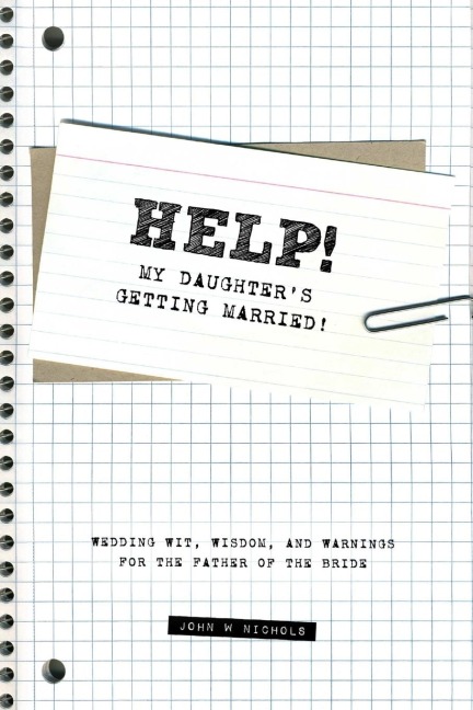 Help! My Daughters Getting Married!