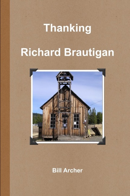 Thanking Richard Brautigan