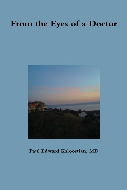 From the Eyes of a Doctor