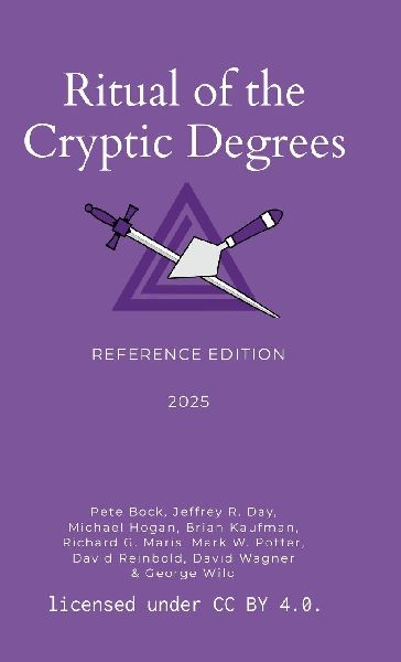 Ritual of the Cryptic Degrees: Reference Edition