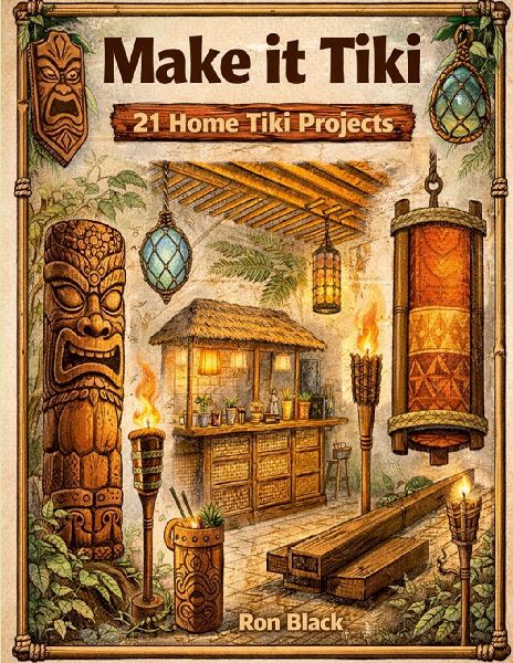 Make It Tiki: 21 Home Tiki Projects