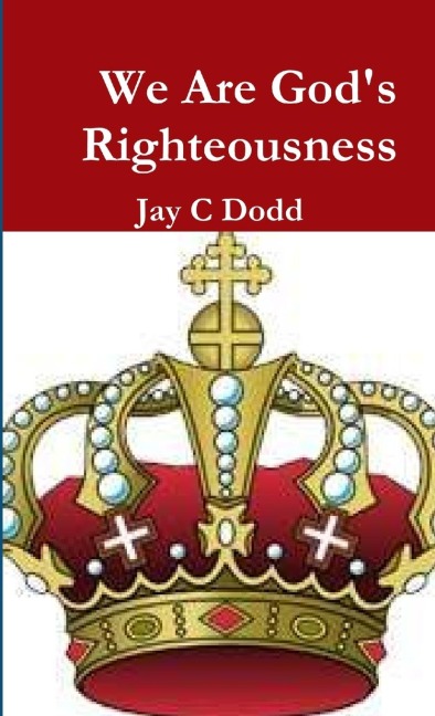 We Are Gods Righteousness