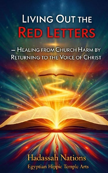 Living the Red Letter: Healing From Church Harm By Returning To The Voice Of Christ