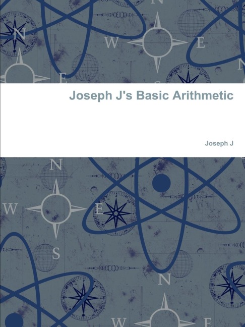 Joseph Js Basic Arithmetic