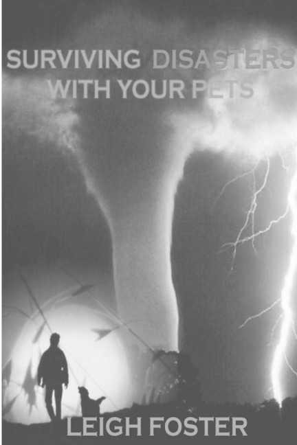 Surviving Disasters With Your Pets