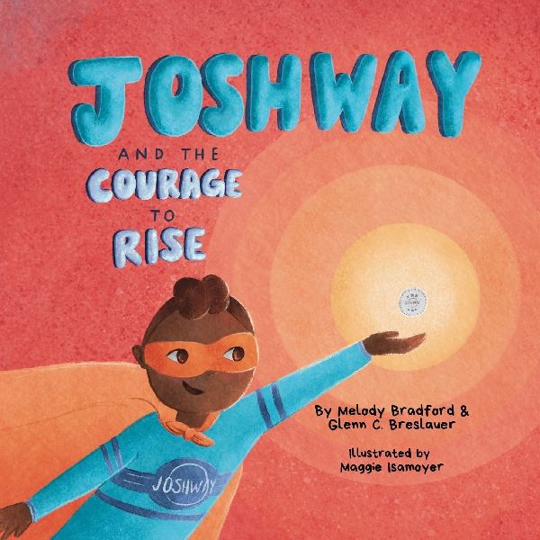 JOSHWAY and the Courage to Rise
