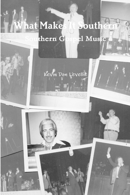 What Makes It Southern  Southern Gospel Music