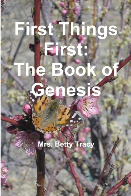 First Things First: The Book of Genesis