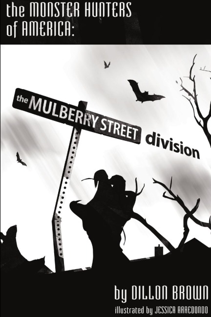 Monster Hunters of America: The Mulberry Street Division