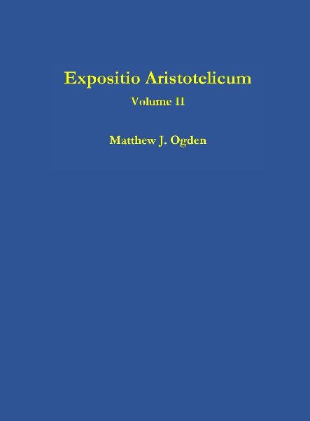 Expositio Aristotelicum (Volume II)