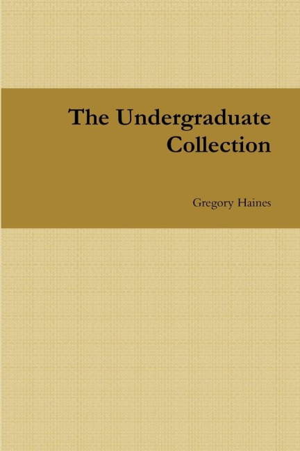 The Undergraduate Collection