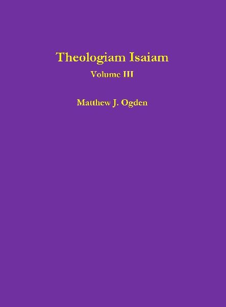 Theologiam Isaiam (Volume III)