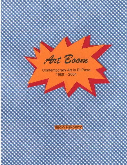 Art Boom: Contemporary Art in El Paso