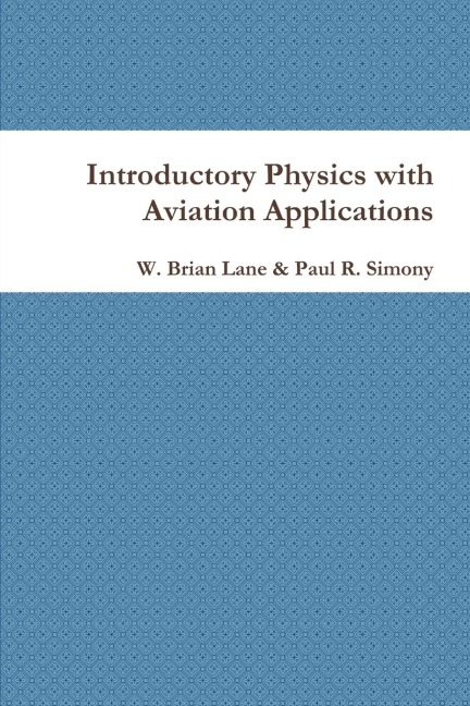 Introductory Physics with Aviation Applications