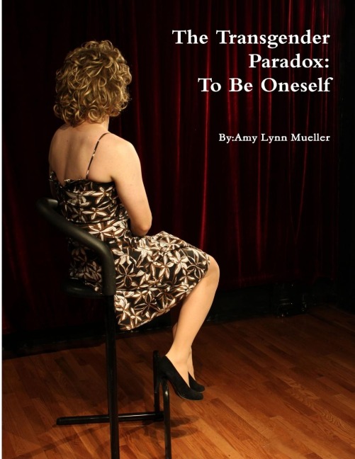The Transgender Paradox: To Be Oneself