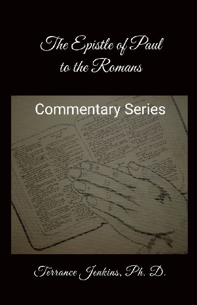 The Epistle of Paul to the Romans: The Constitution of Christianity