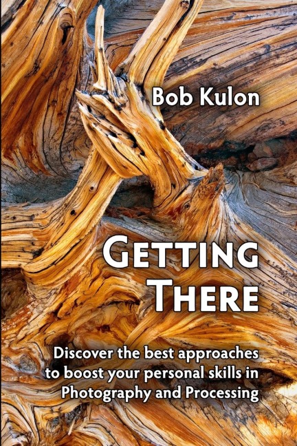 Getting There: Discover the Best Approaches to Boost Your Personal Skills in Photography and Processing