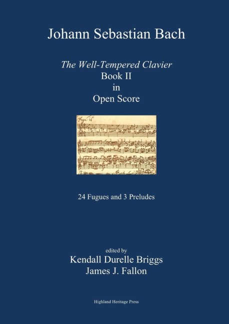 J. S. Bach The Well-Tempered Clavier Book II in Open Score