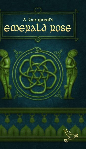 A. Gurupreet's Emerald Rose: Hardcover Edition