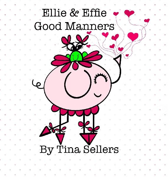 Ellie & Effie Good Manners