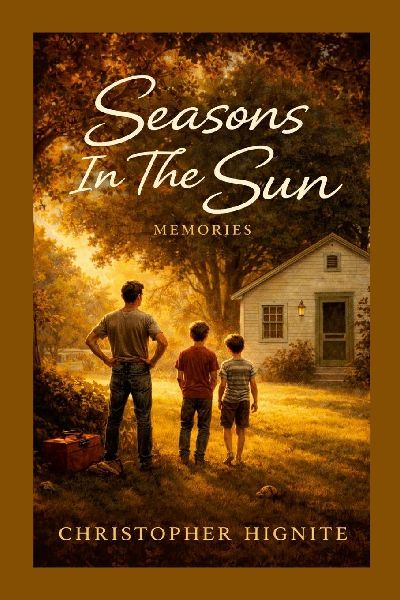 Seasons in the Sun: Memories: A Literary Memoir