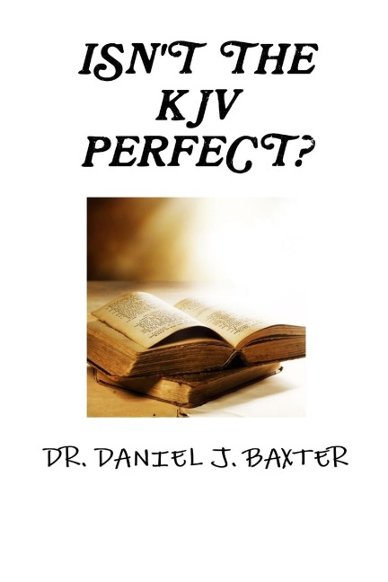 ISNT THE KJV PERFECT?