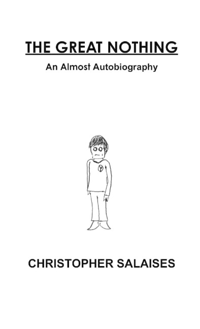 The Great Nothing: An Almost Autobiography