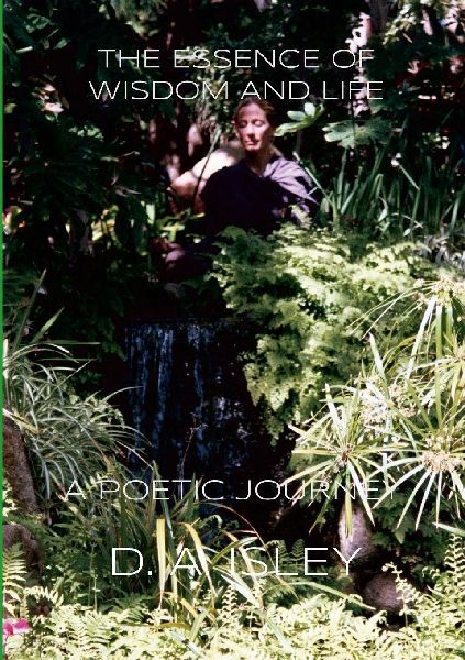 The Essence of Wisdom and Life: A Poetic Journey