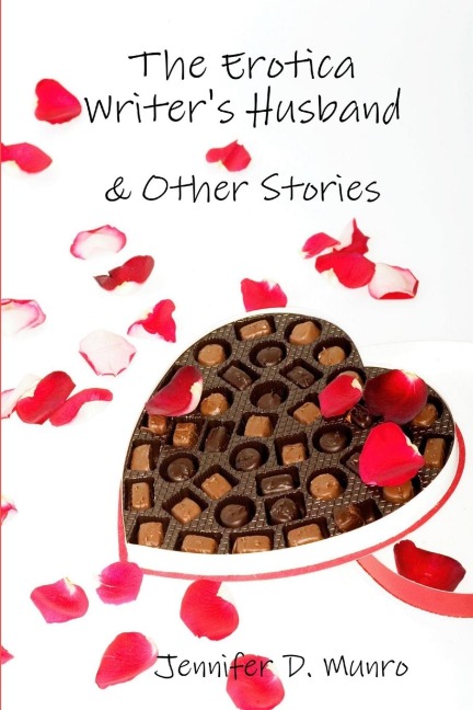 The Erotica Writers Husband & Other Stories
