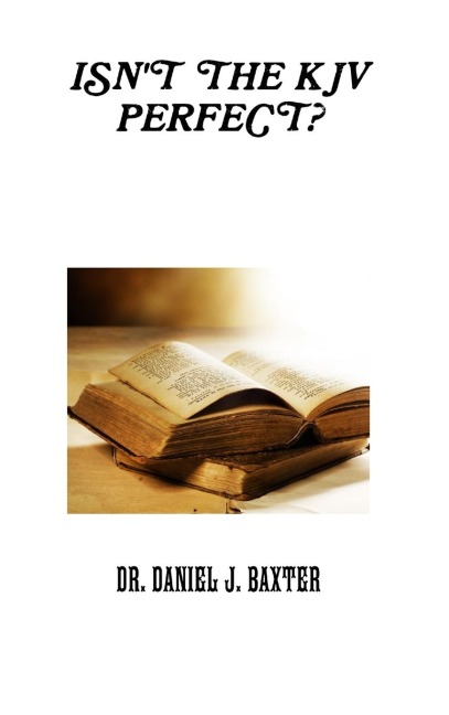 ISNT THE KJV PERFECT?