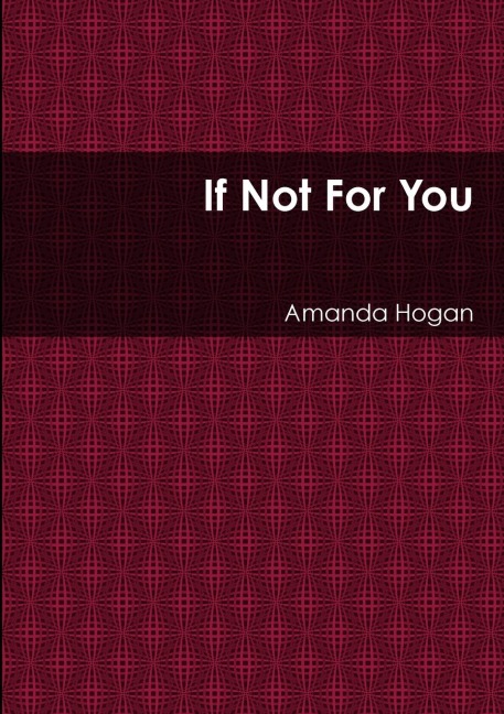 If Not For You