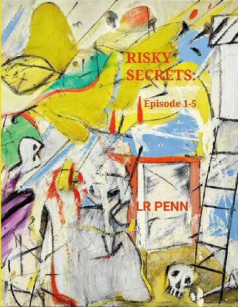 Risky Secrets: Episode 1-5
