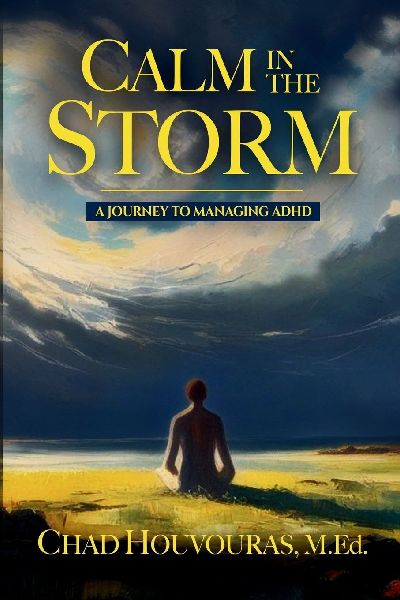 Calm in the Storm: A Journey to Managing ADHD