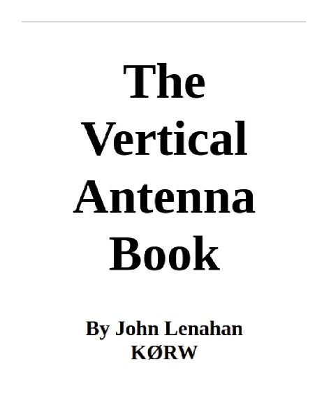 The Vertical Antenna Book