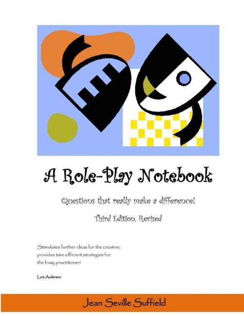A Role-Play Notebook: Questions that really make a difference!