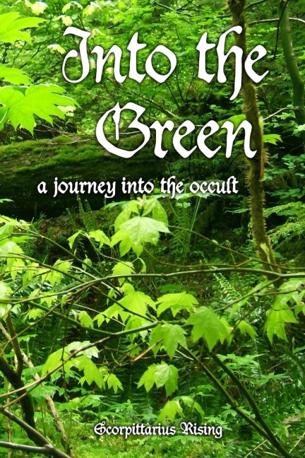 Into the Green: A Journey into the Occult