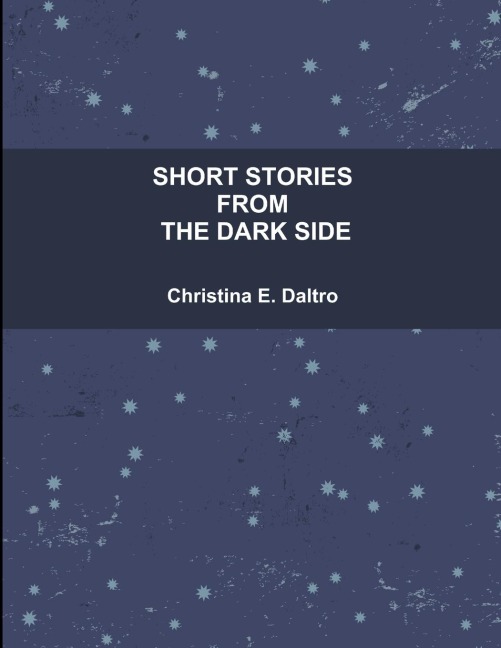 SHORT STORIES FROM THE DARK SIDE