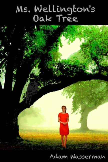 Ms. Wellingtons Oak Tree