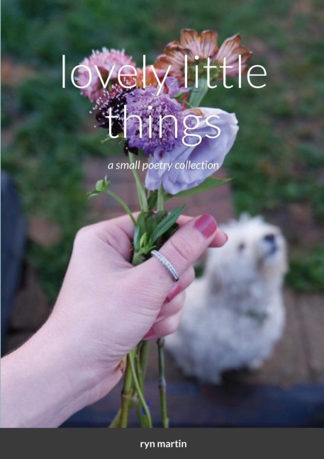 lovely little things: a small poetry collection